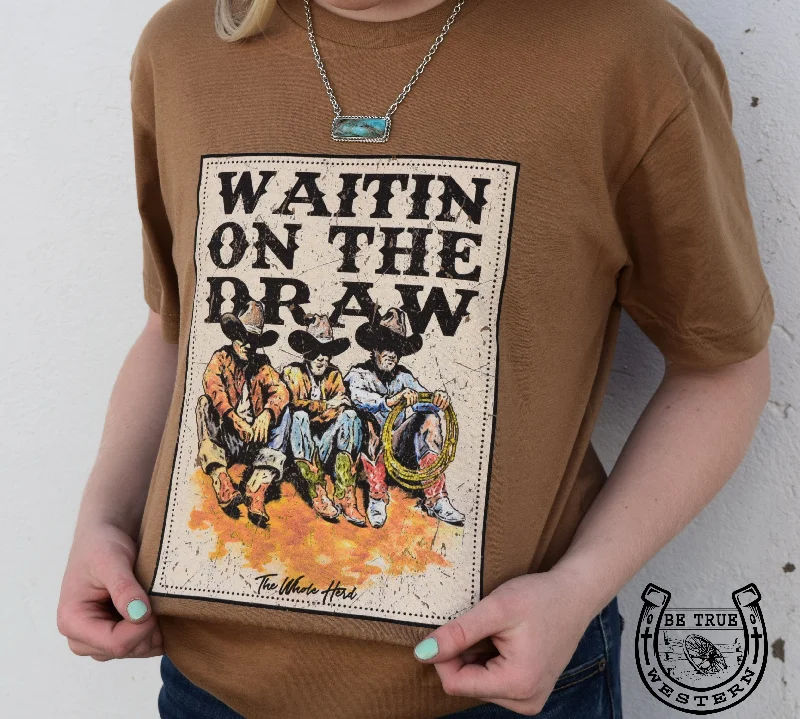 The Waitin On the Draw Graphic Tee